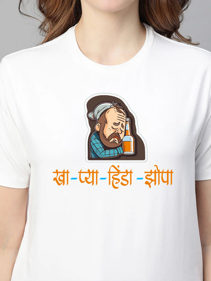 Kha Pya Hinda Zopa -Marathi Printed T-Shirt